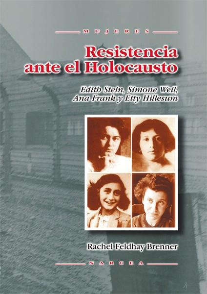 RESISTENCIA ANTE EL HOLOCAUSTO | 9788427714779 | FELDHAY BRENNER, RACHEL | Galatea Llibres | Llibreria online de Reus, Tarragona | Comprar llibres en català i castellà online