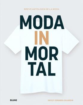 MODA INMORTAL | 9788410048638 | EDWARDS-DUJARDIN, HYLEY | Galatea Llibres | Llibreria online de Reus, Tarragona | Comprar llibres en català i castellà online