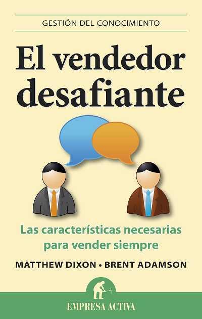 EL VENDEDOR DESAFIANTE | 9788492452903 | DIXSON, MATTHEW/ ADAMSON,BRENT | Galatea Llibres | Llibreria online de Reus, Tarragona | Comprar llibres en català i castellà online