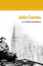 CIUDAD AUTOMATICA, LA | 9788496434080 | CAMBA, JULIO | Galatea Llibres | Llibreria online de Reus, Tarragona | Comprar llibres en català i castellà online