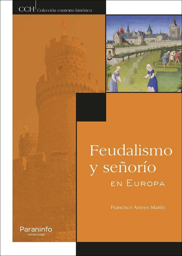 FEUDALISMO Y SEÑORÍO EN EUROPA | 9788428338349 | ARROYO MARTÍN, FRANCISCO | Galatea Llibres | Llibreria online de Reus, Tarragona | Comprar llibres en català i castellà online