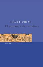 APRENDIZ DE CABALISTA, EL | 9788478447886 | VIDAL, CESAR | Galatea Llibres | Llibreria online de Reus, Tarragona | Comprar llibres en català i castellà online