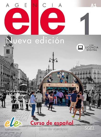 AGENCIA ELE 1. LIBRO DE EJERCICIOS. NUEVA EDICIÓN | 9788497789547 | AMENóS PONS, JOSé/VAñó AYMAT, ANTONIO/VENCE LODEIRO, Mª JESúS/GIL-TORESANO, MANUELA | Galatea Llibres | Llibreria online de Reus, Tarragona | Comprar llibres en català i castellà online