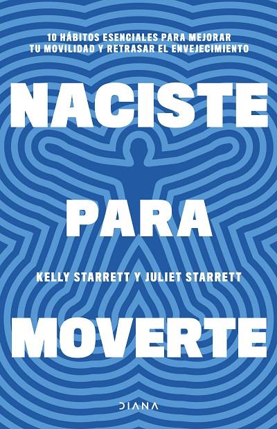 NACISTE PARA MOVERTE | 9788411191739 | STARRETT, JULIET/STARRETT, KELLY | Galatea Llibres | Llibreria online de Reus, Tarragona | Comprar llibres en català i castellà online