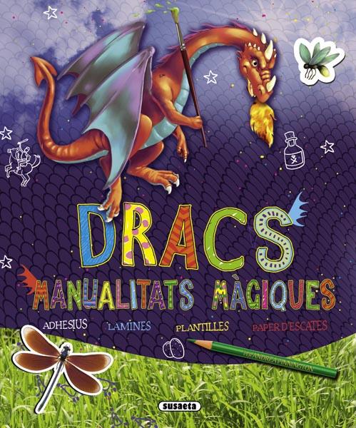 DRACS MANUALITATS MAGIQUES | 9788467712582 | PINNINGTON, ANDREA | Galatea Llibres | Llibreria online de Reus, Tarragona | Comprar llibres en català i castellà online