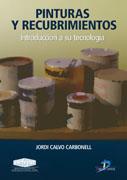 PINTURAS Y RECUBRIMIENTOS | 9788479788834 | CALVO CARBONELL, JORDI | Galatea Llibres | Llibreria online de Reus, Tarragona | Comprar llibres en català i castellà online