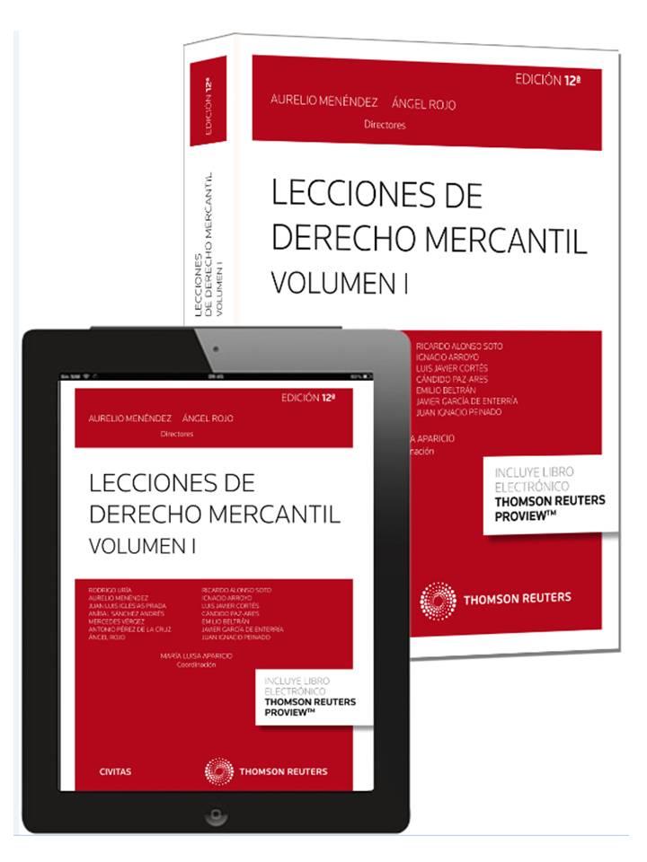 LECCIONES DE DERECHO MERCANTIL VOLUMEN I (PAPEL + E-BOOK) | 9788447049349 | MENÉNDEZ MENÉNDEZ, AURELIO/ROJO FERNÁNDEZ-RÍO, ANGEL | Galatea Llibres | Llibreria online de Reus, Tarragona | Comprar llibres en català i castellà online