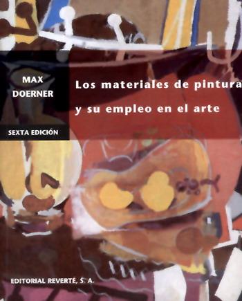 MATERIALES DE PINTURA Y SU EMPLEO EN EL ARTE, LOS | 9788429114232 | DOERNER, MAX | Galatea Llibres | Llibreria online de Reus, Tarragona | Comprar llibres en català i castellà online