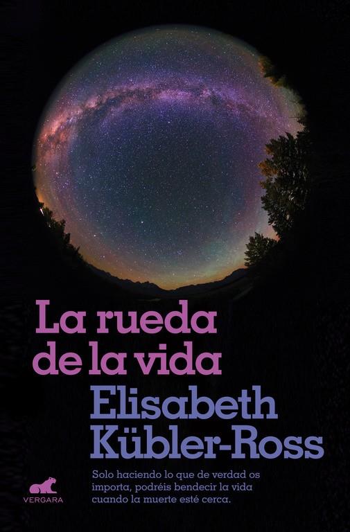 LA RUEDA DE LA VIDA | 9788416076321 | KÜBLER-ROSS, ELISABETH | Galatea Llibres | Librería online de Reus, Tarragona | Comprar libros en catalán y castellano online