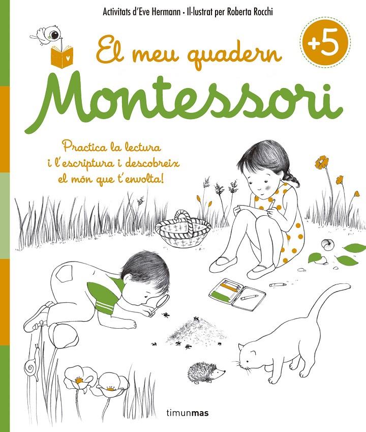 EL MEU QUADERN MONTESSORI +5 | 9788416522217 | HERRMANN, EVE /ROBERTA ROCCHI | Galatea Llibres | Llibreria online de Reus, Tarragona | Comprar llibres en català i castellà online