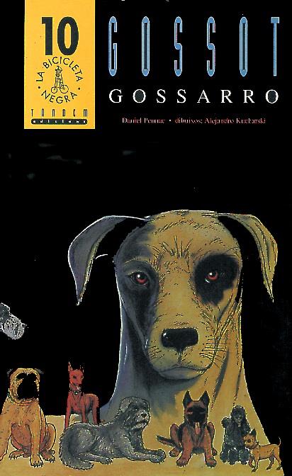 GOSSOT GOSSARRO | 9788481310696 | PENNAC, DANIEL | Galatea Llibres | Librería online de Reus, Tarragona | Comprar libros en catalán y castellano online