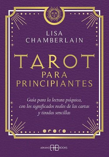 TAROT PARA PRINCIPIANTES | 9788419510341 | CHAMBERLAIN, LISA | Galatea Llibres | Librería online de Reus, Tarragona | Comprar libros en catalán y castellano online