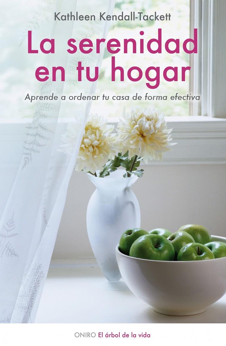 SERENIDAD EN TU HOGAR, LA | 9788497544436 | KENDALL TACKETT,KATHLEEN | Galatea Llibres | Librería online de Reus, Tarragona | Comprar libros en catalán y castellano online