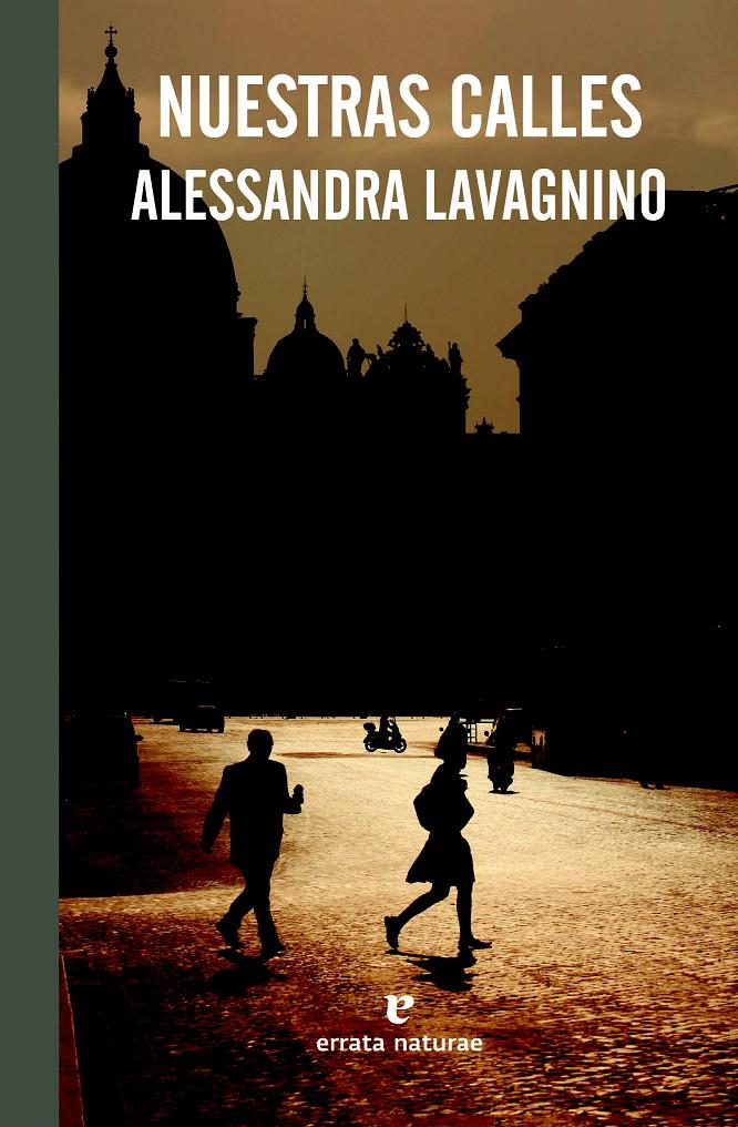 NUESTRAS CALLES | 9788415217954 | LAVAGNINO, ALESSANDRA | Galatea Llibres | Llibreria online de Reus, Tarragona | Comprar llibres en català i castellà online