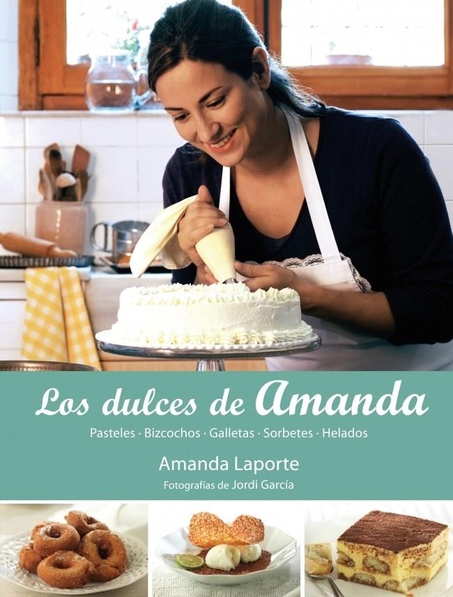 DULCES DE AMANDA, LOS | 9788425346460 | LAPORTE, AMANDA | Galatea Llibres | Llibreria online de Reus, Tarragona | Comprar llibres en català i castellà online