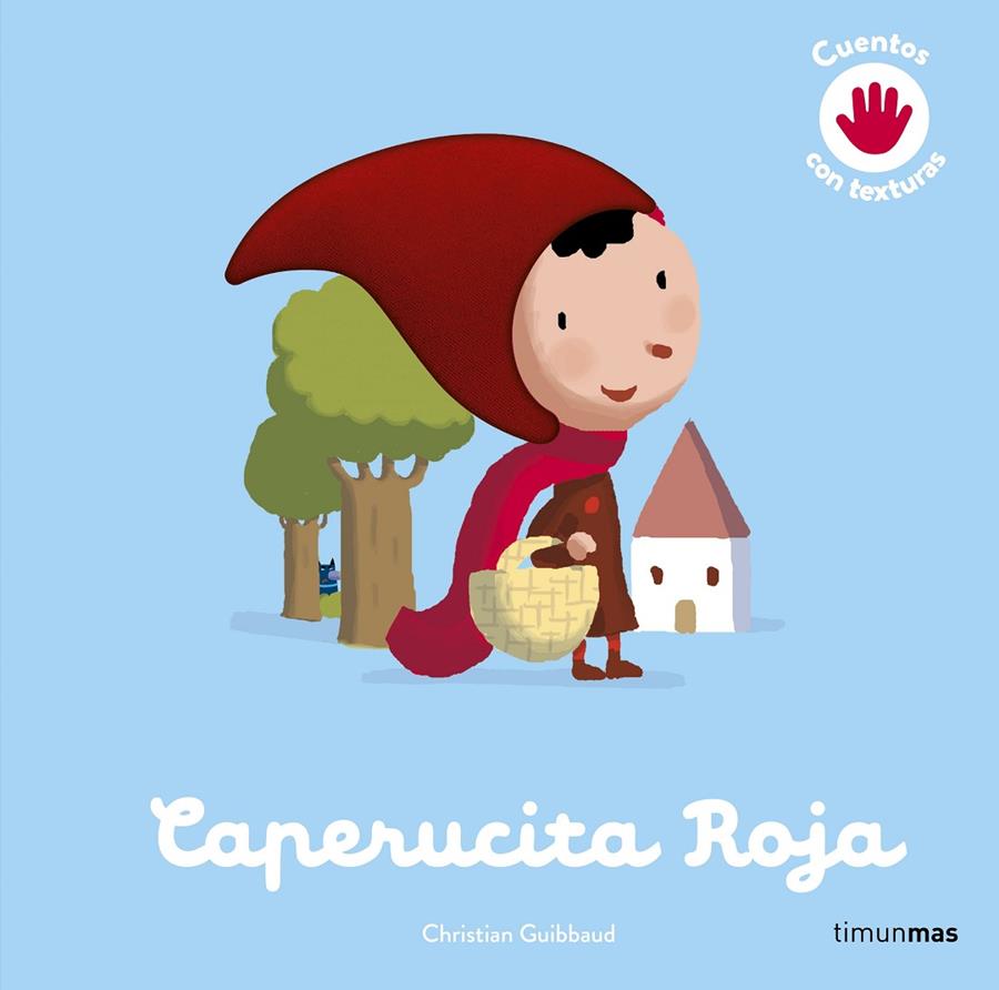 CAPERUCITA ROJA. CUENTO CON TEXTURAS | 9788408264149 | Galatea Llibres | Llibreria online de Reus, Tarragona | Comprar llibres en català i castellà online