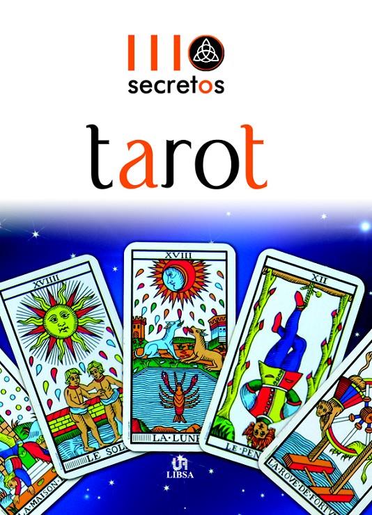 111 SECRETOS DEL TAROT | 9788466218238 | AA.VV. | Galatea Llibres | Llibreria online de Reus, Tarragona | Comprar llibres en català i castellà online