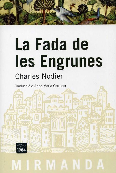 FADA DE LES ENGRUNES, LA | 9788492440108 | NODIER, CHARLES | Galatea Llibres | Llibreria online de Reus, Tarragona | Comprar llibres en català i castellà online