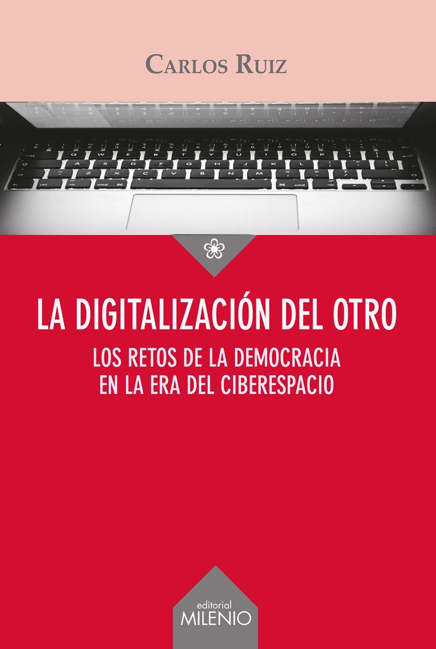 LA DIGITALIZACIÓN DEL OTRO | 9788497437028 | RUIZ CABALLERO, CARLOS MIGUEL | Galatea Llibres | Librería online de Reus, Tarragona | Comprar libros en catalán y castellano online