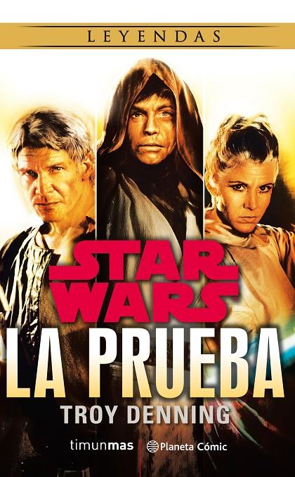 STAR WARS LA PRUEBA (NOVELA) | 9788491467342 | DENNING, TROY | Galatea Llibres | Llibreria online de Reus, Tarragona | Comprar llibres en català i castellà online