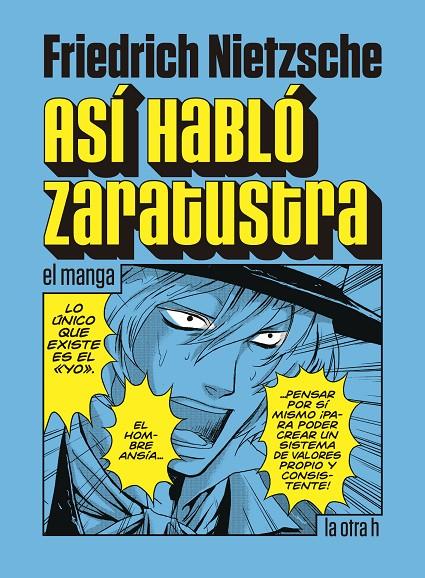 ASÍ HABLÓ ZARATUSTRA. EL MANGA | 9788416540815 | NIETZSCHE, FRIEDRICH | Galatea Llibres | Llibreria online de Reus, Tarragona | Comprar llibres en català i castellà online