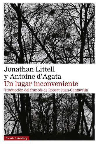 UN LUGAR INCONVENIENTE | 9788410107595 | LITTELL, JONATHAN/D'AGATA, ANTOINE | Galatea Llibres | Llibreria online de Reus, Tarragona | Comprar llibres en català i castellà online