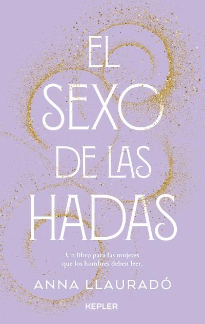 EL SEXO DE LAS HADAS | 9788416344994 | LLAURADÓ, ANNA | Galatea Llibres | Llibreria online de Reus, Tarragona | Comprar llibres en català i castellà online