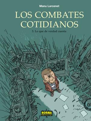 COMBATES COTIDIANOS 3: LO QUE DE VERDAD CUENTA | 9788498147100 | LARCENET, MANU | Galatea Llibres | Librería online de Reus, Tarragona | Comprar libros en catalán y castellano online