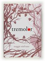 TREMOLOR | 9788466124201 | STIEFVATER, MAGGIE | Galatea Llibres | Llibreria online de Reus, Tarragona | Comprar llibres en català i castellà online