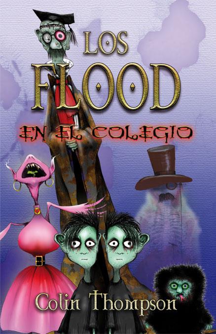 FLOOD 2. AL COLEGIO! | 9788420471884 | THOMPSON, COLIN | Galatea Llibres | Llibreria online de Reus, Tarragona | Comprar llibres en català i castellà online