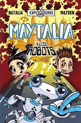 MAYTALIA Y LOS ROBOTS | 9788427042407 | NATALIA/MAYDEN | Galatea Llibres | Llibreria online de Reus, Tarragona | Comprar llibres en català i castellà online