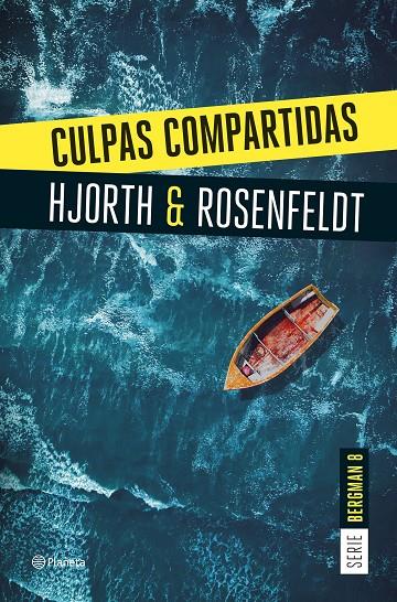 CULPAS COMPARTIDAS (SERIE BERGMAN 8) | 9788408290940 | HJORTH, MICHAEL/ROSENFELDT, HANS | Galatea Llibres | Librería online de Reus, Tarragona | Comprar libros en catalán y castellano online