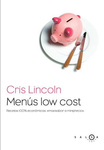 MENUS LOW-COST | 9788496599499 | LINCOLN, CHRIS | Galatea Llibres | Librería online de Reus, Tarragona | Comprar libros en catalán y castellano online