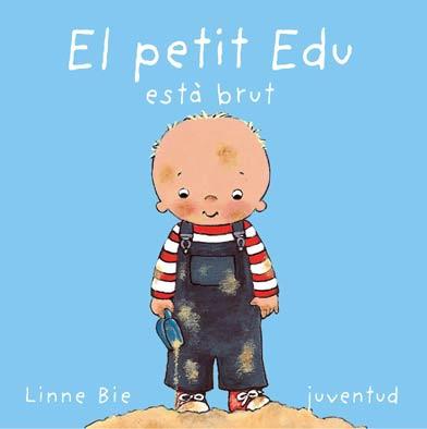 PETIT EDU ESTA BRUT, EL | 9788426134196 | BIE, LINE | Galatea Llibres | Llibreria online de Reus, Tarragona | Comprar llibres en català i castellà online