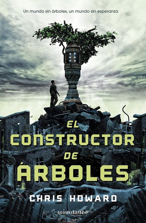 EL CONSTRUCTOR DE ÁRBOLES | 9788445000809 | HOWARD, CHRISTOPHER | Galatea Llibres | Llibreria online de Reus, Tarragona | Comprar llibres en català i castellà online