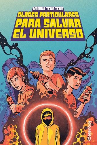 CLASES PARTICULARES PARA SALVAR EL UNIVERSO | 9788491225614 | TENA TENA, MARINA | Galatea Llibres | Librería online de Reus, Tarragona | Comprar libros en catalán y castellano online