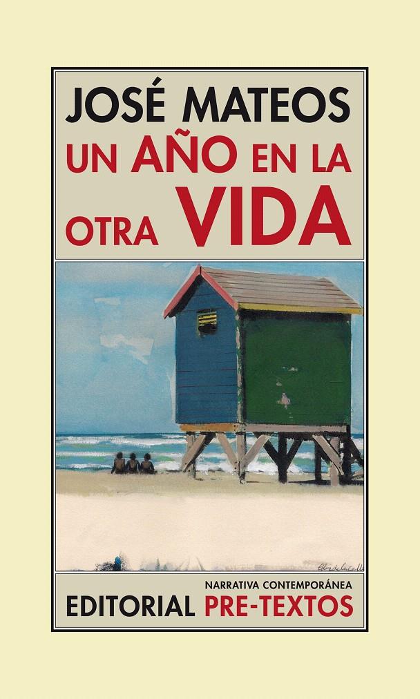 UN AÑO EN LA OTRA VIDA | 9788416453177 | MATEOS, JOSÉ | Galatea Llibres | Llibreria online de Reus, Tarragona | Comprar llibres en català i castellà online