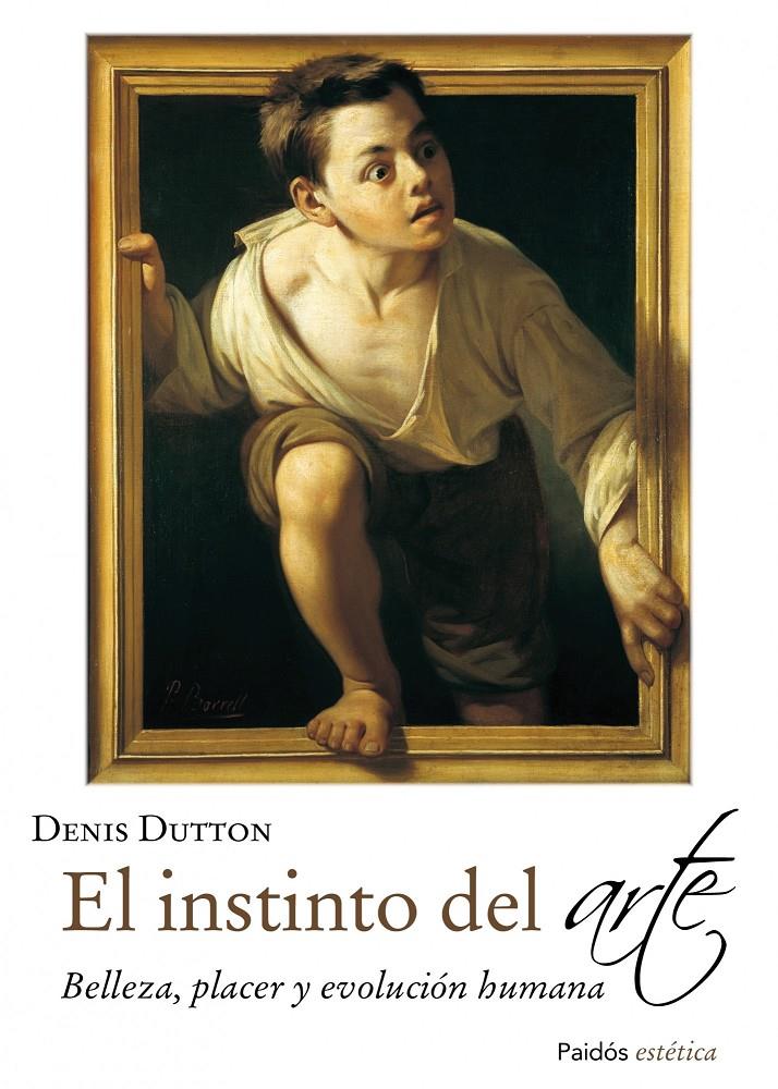 EL INSTINTO DEL ARTE | 9788449329913 | DUTTON, DENIS | Galatea Llibres | Llibreria online de Reus, Tarragona | Comprar llibres en català i castellà online