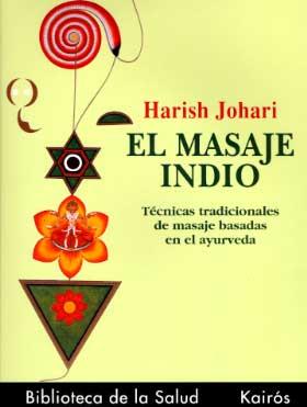 EL MASAJE INDIO | 9788472453692 | HARISH JOHARI | Galatea Llibres | Llibreria online de Reus, Tarragona | Comprar llibres en català i castellà online