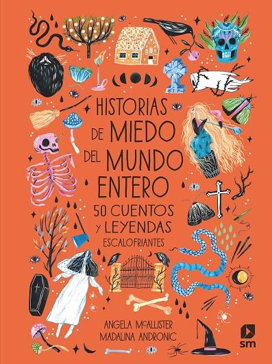 HISTORIAS DE MIEDO DEL MUNDO ENTERO | 9788413184043 | MCALLISTER, ANGELA | Galatea Llibres | Llibreria online de Reus, Tarragona | Comprar llibres en català i castellà online