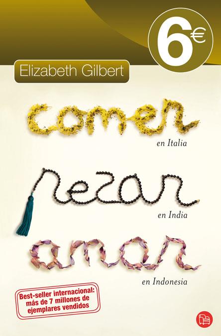 COMER, REZAR, AMAR | 9788466323109 | GILBERT, ELISABETH | Galatea Llibres | Librería online de Reus, Tarragona | Comprar libros en catalán y castellano online