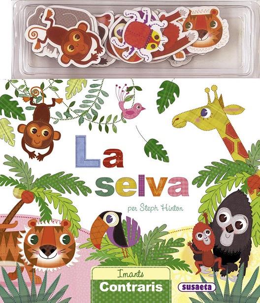 LA SELVA. IMANTS CONTRARIS | 9788467735475 | SUSAETA, EQUIP | Galatea Llibres | Llibreria online de Reus, Tarragona | Comprar llibres en català i castellà online