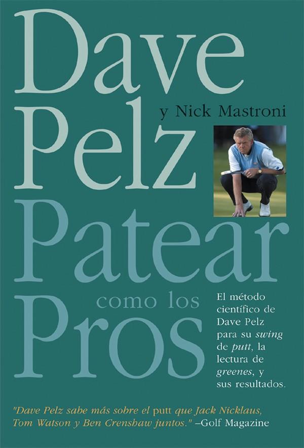 PATEAR COMO LOS PROS | 9788479025052 | PELZ, DAVID | Galatea Llibres | Llibreria online de Reus, Tarragona | Comprar llibres en català i castellà online