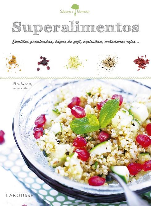 SABORES &amp; BIENESTAR: SUPERALIMENTOS | 9788416641215 | Galatea Llibres | Llibreria online de Reus, Tarragona | Comprar llibres en català i castellà online