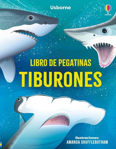 TIBURONES. LIBRO DE PEGATINAS | 9781835402023 | JAMES, ALICE | Galatea Llibres | Llibreria online de Reus, Tarragona | Comprar llibres en català i castellà online