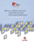 MANUAL DE ESPECIALIZACION PARA GEROCUTORES Y AUXILIARES | 9788484403463 | CENTRO DE HUMANIZACIóN DE LA SALUD | Galatea Llibres | Librería online de Reus, Tarragona | Comprar libros en catalán y castellano online