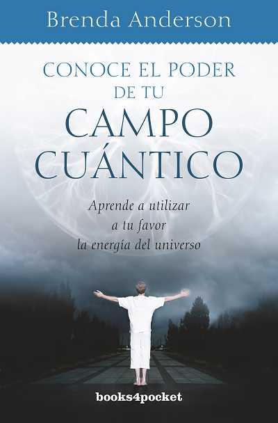 CONCE EL PODER DE TU CAMPO CUÁNTICO | 9788415139669 | ANDERSON, BRENDA | Galatea Llibres | Llibreria online de Reus, Tarragona | Comprar llibres en català i castellà online