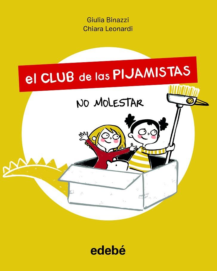 EL CLUB DE LAS PIJAMISTAS 1. NO MOLESTAR | 9788468356198 | BINAZZI, GIULA | Galatea Llibres | Llibreria online de Reus, Tarragona | Comprar llibres en català i castellà online