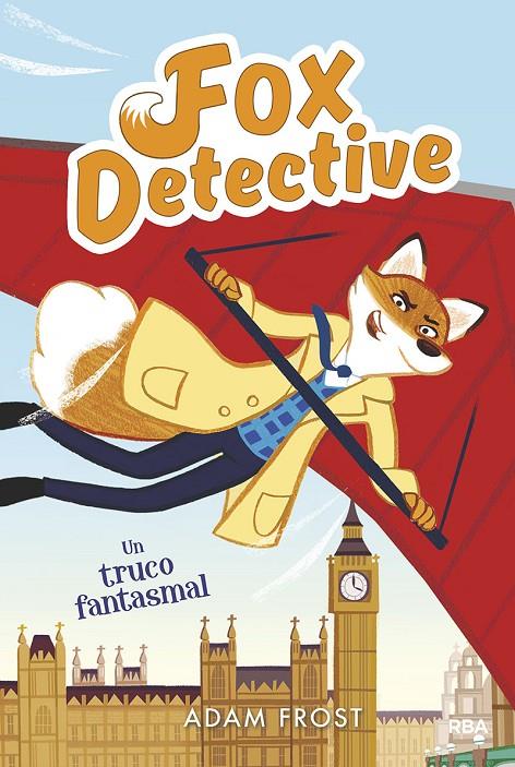 FOX DETECTIVE 5. UN TRUCO FANTASMAL. | 9788427216181 | FROST, ADAM | Galatea Llibres | Llibreria online de Reus, Tarragona | Comprar llibres en català i castellà online