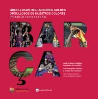 BARÇA. ORGULLOSOS DELS NOSTRES COLORS | 9788415695110 | Galatea Llibres | Librería online de Reus, Tarragona | Comprar libros en catalán y castellano online